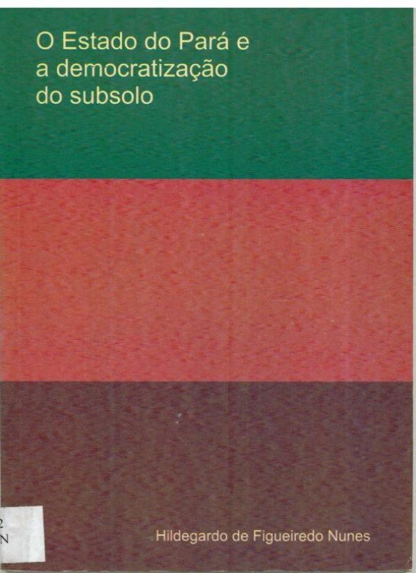 Estado do Pará e a democratização do subsolo, O